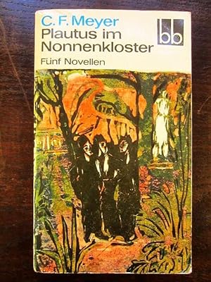 Seller image for Plautus im Nonnenkloster. Fünf Novellen for sale by Rudi Euchler Buchhandlung & Antiquariat