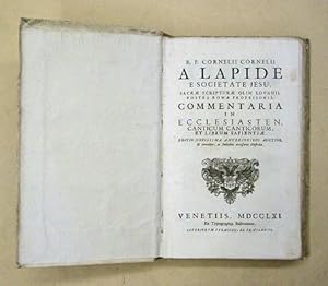 R.P. Cornelii Cornelii A Lapide E Societate Jesu, Sacrae Scripturae Olim Lovanii, Postea Romae Pr...