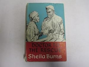 Seller image for Doctor to the Rescue for sale by Goldstone Rare Books