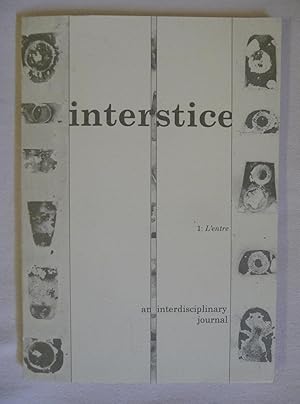 Seller image for interstice: an interdisciplinary journal 1 (one): L'entre (Autumn 1995) for sale by Test Centre Books