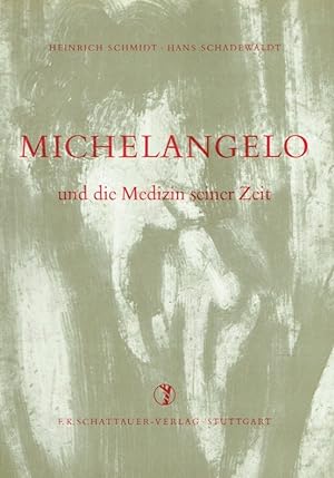 Bild des Verkufers fr Michelangelo und die Medizin seiner Zeit. zum Verkauf von Antiquariat Bernhardt