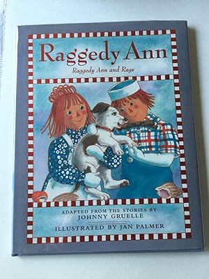 Image du vendeur pour Raggedy Ann: Raggedy Ann and Rags mis en vente par WellRead Books A.B.A.A.