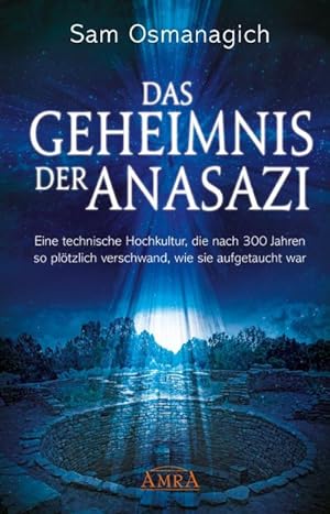 Image du vendeur pour Das Geheimnis der Anasazi mis en vente par Rheinberg-Buch Andreas Meier eK