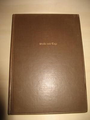 Werke und Tage. Festschrift für Rudolf Alexander Schröder zum 60.Geburtstag am 26.Januar 1928.