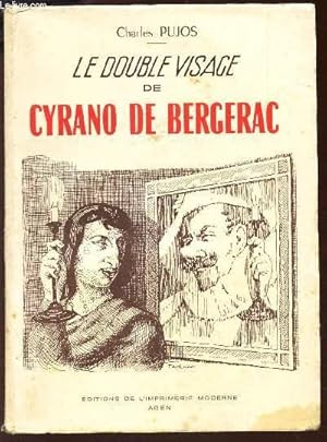 Bild des Verkufers fr LE DOUBLE VISAGE DE CYRANO DE BERGERAC - zum Verkauf von Le-Livre