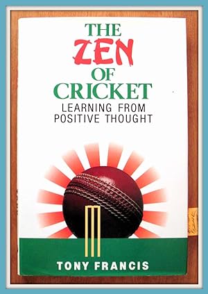 Seller image for The Zen of Cricket. Learning From Positive Thought for sale by Ken Jackson