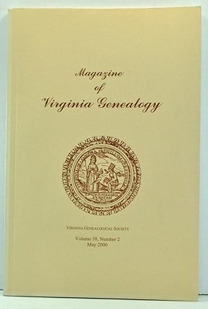 Image du vendeur pour Magazine of Virginia Genealogy, Volume 38, Number 2 (May 2000) mis en vente par Cat's Cradle Books