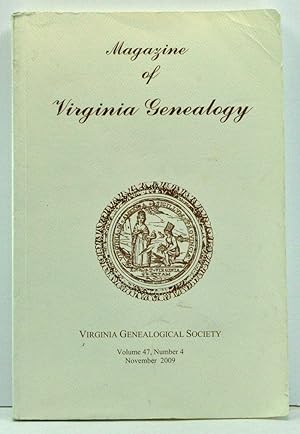 Seller image for Magazine of Virginia Genealogy, Volume 47, Number 4 (November 2009) for sale by Cat's Cradle Books