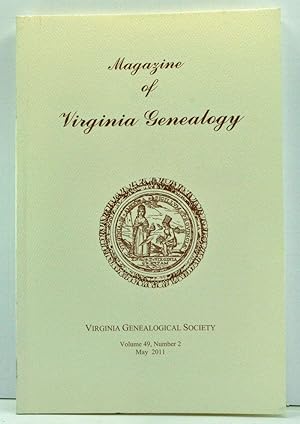 Bild des Verkufers fr Magazine of Virginia Genealogy, Volume 49, Number 2 (May 2011) zum Verkauf von Cat's Cradle Books