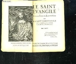 Seller image for LE SAINT EVANGILE- CONCORDANCE ET ANNOTATIONS for sale by Le-Livre