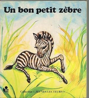 Un Bon Petit Zebre