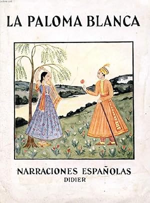 Seller image for LA PALOMA BLANCA, EL SAPITO for sale by Le-Livre