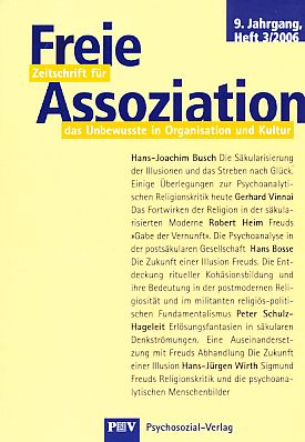 Image du vendeur pour Freie Assoziation. Heft 3 / 2006. Das Unbewute in Organisation und Kultur. 9. Jahrgang. mis en vente par Fundus-Online GbR Borkert Schwarz Zerfa
