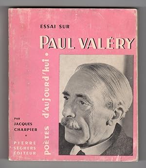 Essai sur Paul Valery - bibliographie, dessins, portraits et fac-similes [FRENCH LANGUAGE]