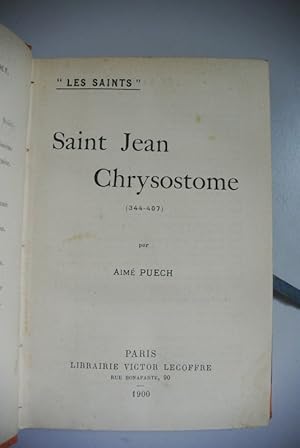 Imagen del vendedor de Saint Jean Chrysostome. (344 - 407). "Les Saints". a la venta por Antiquariat Bookfarm