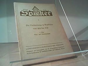 Die Viehhaltung in Westfalen von 1818 bis 1948. Folge 2. Kernmünsterland und Hellwegbörden