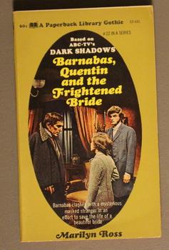 Bild des Verkufers fr DARK SHADOWS - (#22); Barnabas, Quentin and the Frightened Bride: (Dan Curtis Production Television / Gothic Horror Vampire ABC-TV Soap Opera Series; Paperback Library #63-446); zum Verkauf von Comic World