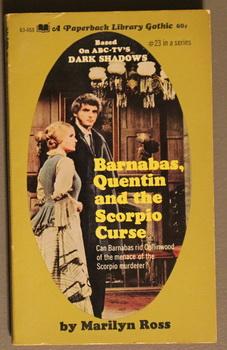 DARK SHADOWS - (#23); Barnabas, Quentin and the Scorpio Curse: (Dan Curtis Production Television ...