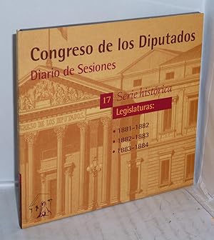 Imagen del vendedor de CONGRESO DE LOS DIPUTADOS. DIARIO DE SESIONES / SERIE HISTORICA: LEGISLATURAS: 1881 - 1882 / 1882 - 1883 / 1883 - 1884. (Volumen 17) EN FORMATO DVD a la venta por LIBRERIA  SANZ