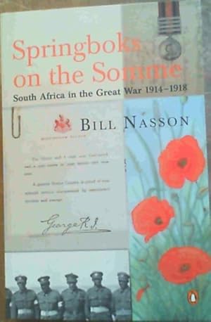 Springboks on the Somme: South Africa in the First World War