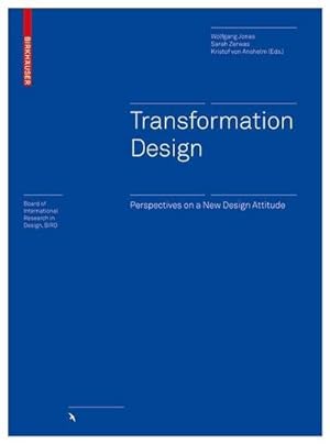 Image du vendeur pour Transformation Design : Perspectives on a New Design Attitude mis en vente par AHA-BUCH GmbH