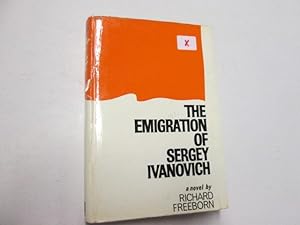 Seller image for The emigration of Sergey Ivanovich for sale by Goldstone Rare Books
