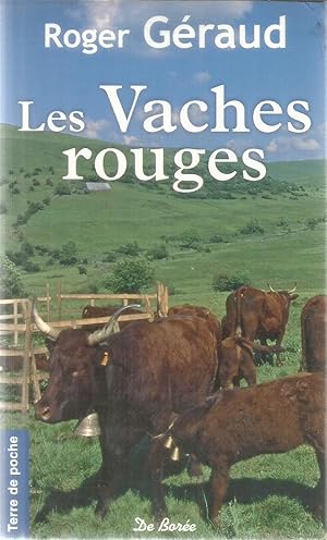 Image du vendeur pour Les vaches rouges mis en vente par Joie de Livre