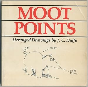 Immagine del venditore per Moot Points: Deranged Drawings venduto da Between the Covers-Rare Books, Inc. ABAA