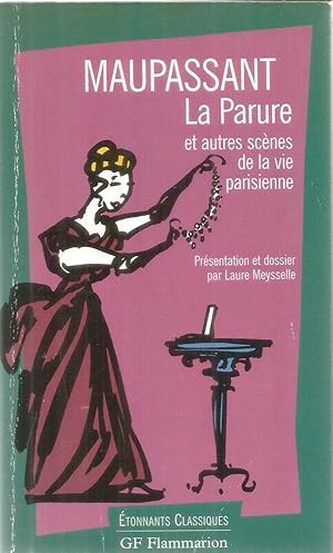 Seller image for La Parure et autres scnes de la vie parisienne for sale by Joie de Livre
