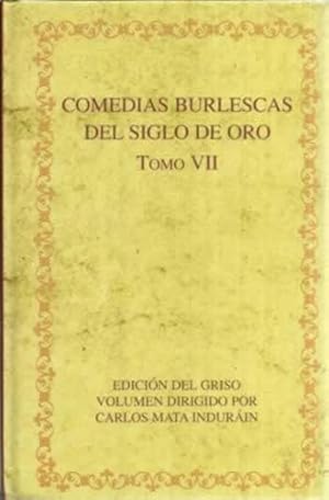 Image du vendeur pour Comedias burlescas del siglo de oro, tomo VII mis en vente par Librera Cajn Desastre