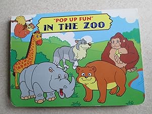 Pop Up Fun. In The Zoo (Board Book)