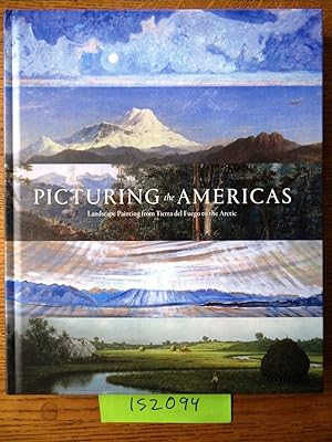 Immagine del venditore per Picturing the Americas: Landscape Painting from Tierra del Fuego to the Arctic venduto da Mullen Books, ABAA