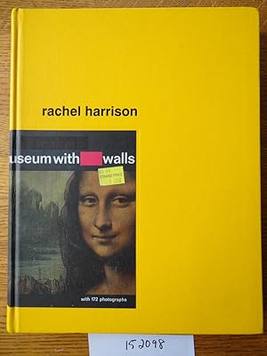 Image du vendeur pour Rachel Harrison: Museum with Walls mis en vente par Mullen Books, ABAA