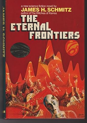 Seller image for The Eternal Frontiers for sale by Colophon Book Shop, ABAA