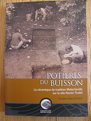 Image du vendeur pour Potires du Buisson, la cramique de tradition Melocheville sur le site Hector-Trudel mis en vente par Chez Libro17