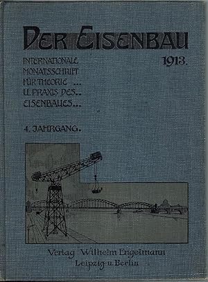 Der Eisenbau // Constructions en fer // Steel constructions. Internationale Monatschrift für Theo...