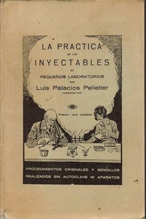 Bild des Verkufers fr La practica de los inyectables en pequeos laboratorios zum Verkauf von Boxoyo Libros S.L.