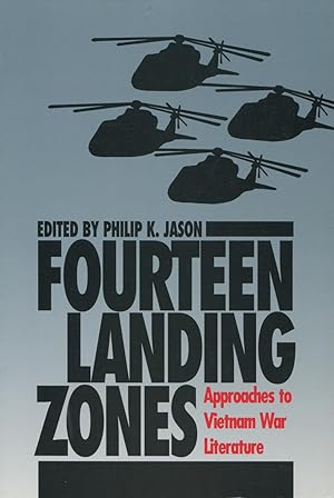 Seller image for Fourteen Landing Zones: Approaches to Vietnam War Literature for sale by Kenneth A. Himber