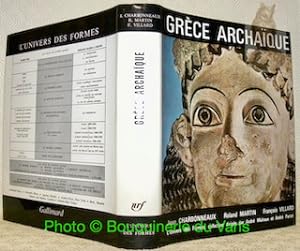 Seller image for Grce archaque, 620 - 480 avant J.-C. Collection l'Univers des Formes. for sale by Bouquinerie du Varis