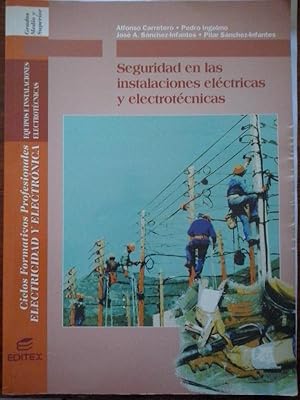 Bild des Verk�ufers f�r Seguridad en las instalaciones el�ctricas y electrot�cnicas (con CD) zum Verkauf von Librer�a Ofisierra