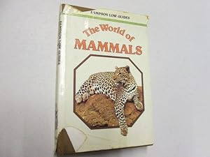 Immagine del venditore per World of Mammals (Sampson Low guides) venduto da Goldstone Rare Books