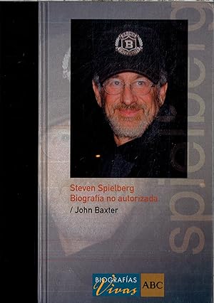 Immagine del venditore per STEVEN SPIELBERG (BIOGRAFIA NO AUTORIZADA) venduto da Papel y Letras