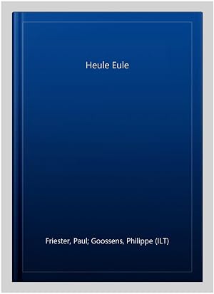 Bild des Verk�ufers f�r Heule Eule -Language: German zum Verkauf von GreatBookPrices