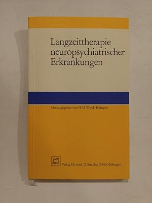 Seller image for Langzeittherapie neuropsychiatrischer Erkrankungen for sale by ANTIQUARIAT Franke BRUDDENBOOKS