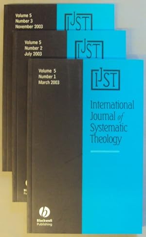 Bild des Verkufers fr International Journal of Systematic Theology. Volume 5, Number 1-3, 2003. zum Verkauf von Der Buchfreund