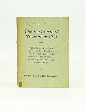 The Ice Storm of November, 1921 (First Edition)