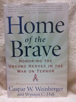 Seller image for Home of the Brave, Honoring The Unsung Heroes in the War on Terror for sale by Prairie Creek Books LLC.