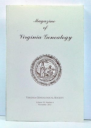 Bild des Verkufers fr Magazine of Virginia Genealogy, Volume 50, Number 4 (November 2012) zum Verkauf von Cat's Cradle Books