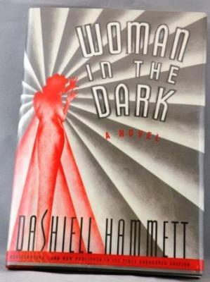 Woman in the Dark, a Novel