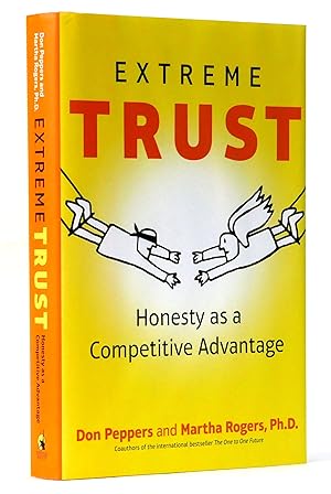 Image du vendeur pour Extreme Trust: Honesty as a Competitive Advantage mis en vente par Black Falcon Books